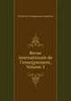 Revue internationale de l`enseignement, Volume 3, 