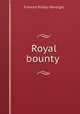 Royal bounty, Frances Ridley Havergal 