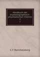 Handbuch der krystallographisch-physikalischen Chemie. 2, C. F. Rammelsberg 