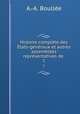 Histoire complte des tats-gnraux et autres assembles reprsentatives de .. 1, 