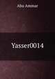 Yasser0014, Abu Ammar 
