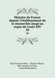 Histoire de France depuis l`tablissement de la monarchie jusqu`au regne de Louis XIV.. 30, 
