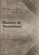 Histoire de Dannemarc. 7, Mallet, Paul Henri, 1730-1807,Pre-1801 Imprint Collection (Library of Congress) DLC 