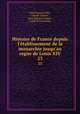 Histoire de France depuis l`tablissement de la monarchie jusqu`au regne de Louis XIV.. 23, 