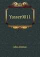 Yasser0011, Abu Ammar 