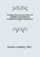 Handbuch der praparativen Chemie; ein Hilfsbuch fur das arbeiten im chemischen Laboratorium unter Mitwirkung verschiedener Fachgenossen. 2, Vanino, Ludwig, 1861- 