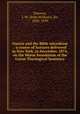 Nature and the Bible microform : a course of lectures delivered in New York, in December, 1874, on the Morse foundation of the Union Theological Seminary, Dawson, J. W. (John William), Sir, 1820-1899 