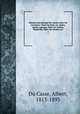 Histoire anecdotique de l`ancien theatre en France; Theatre francais, Opera, Opera-comique, Theatre-italien, Vaudeville, theatres forains, etc. 1, Albert Du Casse 