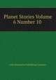 Planet Stories Volume 6 Number 10, Love Romances Publishing Company 