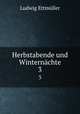Herbstabende und Winternchte. 3, 