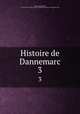 Histoire de Dannemarc. 3, Mallet, Paul Henri, 1730-1807,Pre-1801 Imprint Collection (Library of Congress) DLC 