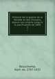 Histoire de la guerre de la Vendee et des Chouans, depuis son origine jusqu`a la pacification de 1800. 2, Beauchamp, Alph. de, 1767-1832 