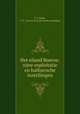 Het eiland Boeroe: zijne exploitatie en halfoersche instellingen, T. J. Willer, J. P . Cornets de Groot van Kraaijenburg 