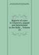 Reports of cases in Chancery, argued and determined in the Rolls ., Volume 23, Charles Beavan, Baron Henry Bickersteth Langdale, Baron John Romilly Romilly, Chaloner William Chute 