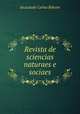 Revista de sciencias naturaes e sociaes, Sociedade Carlos Ribeiro 