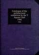 Catalogue of the architectural exhibition by the T Square Club. 1906, T Square Club (Philadelphia, Pa.),American Institute of Architects. Philadelphia Chapter 