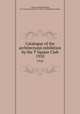 Catalogue of the architectural exhibition by the T Square Club. 1910, T Square Club (Philadelphia, Pa.),American Institute of Architects. Philadelphia Chapter 