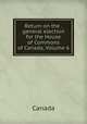 Return on the . general election for the House of Commons of Canada, Volume 6, Canada 