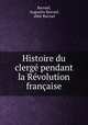Histoire du clerg pendant la Rvolution franaise, 