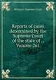 Reports of cases determined by the Supreme Court of the state of ., Volume 261, Missouri. Supreme Court 
