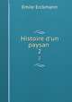 Histoire d`un paysan .. 2, Emile Erckmann 