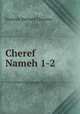 Cheref Nameh 1-2, Francois Bernard Charmoy 