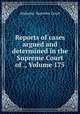 Reports of cases argued and determined in the Supreme Court of ., Volume 175, Alabama. Supreme Court 