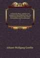 Italinische Reise; Aufstze und Aussprche ber bildende Kunst, mit Einleitung und Bericht ber dessen Kunststudien und Kunstbungen. 2, Johann Wolfgang Goethe 