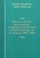 Reunion of the descendents of William Smith held in Peterborough, N. H., August 10th, 1904, Smith, Jonathan, 1842-1930, ed 
