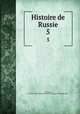 Histoire de Russie. 5, Levesque, P. Ch,Pre-1801 Imprint Collection (Library of Congress) DLC 