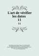 L`art de vrifier les dates . 11, 