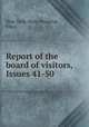 Report of the board of visitors, Issues 41-50, New York. State Hospital, Utica 