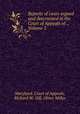 Reports of cases argued and determined in the Court of Appeals of ., Volume 3, Maryland. Court of Appeals, Richard W. Gill, Oliver Miller 
