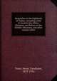 Researches in the highlands of Turkey; including visits to mounts Ida, Athos, Olympus, and Pelion, to the Mirdite Albanians, and other remote tribes, Tozer, Henry Fanshawe, 1829-1916 