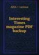 Interesting Times magazine PDF backup, AHA + various 