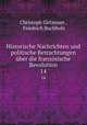 Historische Nachrichten und politische Betrachtungen ber die franzsische Revolution. 14, Christoph Girtanner , Friedrich Buchholz 