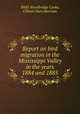 Report on bird migration in the Mississippi Valley in the years 1884 and 1885, Wells Woodbridge Cooke, Clinton Hart Merriam 