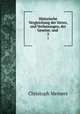 Historische Vergleichung der Sitten, und Verfassungen, der Gesetze, und .. 2, Christoph Meiners 