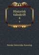 Historisk tidsskrift. 4, Norske historiske forening 