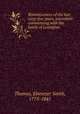 Reminiscences of the last sixty-five years, microform commencing with the battle of Lexington, Thomas, Ebenezer Smith, 1775-1845 