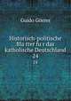 Historisch-politische Blatter fur das katholische Deutschland. 24, 