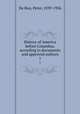 History of America before Columbus, according to documents and approved authors. 1, De Roo, Peter, 1839-1926 