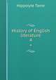 History of English literature. 4, Taine Hippolyte 