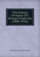 The History of Alpha Chi Omega Fraternity (1885-1916), Florence Arzelia Armstrong 