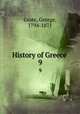 History of Greece . 9, Grote, George, 1794-1871 