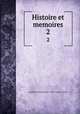 Histoire et memoires. 2, 