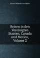 Reisen in den Vereinigten Staaten, Canada und Mexico, Volume 2, 