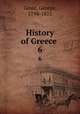 History of Greece . 6, Grote, George, 1794-1871 