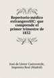 Repertorio mdico extrangeroSIC: que comprende el primer trimestre de 1832 ., 
