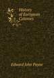 History of European Colonies, Edward John Payne 